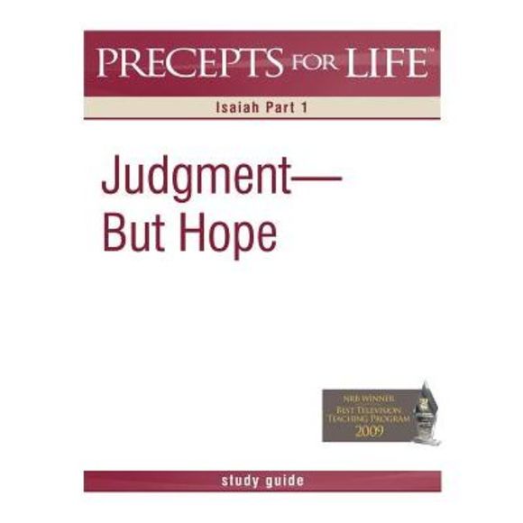 Precepts for Life Study Guide: Judgment But Hope (Isaiah Part 1) -- Kay Arthur - Picture 1 of 1